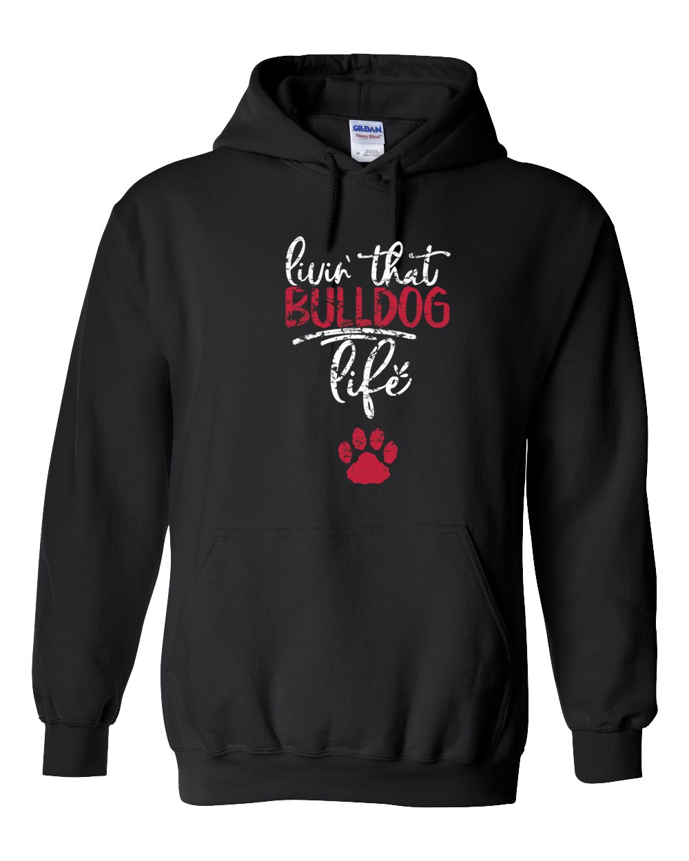 SAS Spirit Wear "Living that Bulldog" Hoodie w/Logo - Please Allow 2-3 Weeks for Delivery