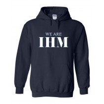 IHM Spirit Hoodie w/ We are IHM Logo - Please allow 2-3 Weeks for Delivery